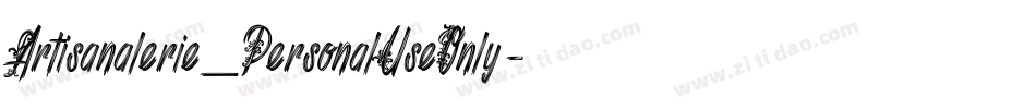 Artisanalerie_PersonalUseOnly字体转换