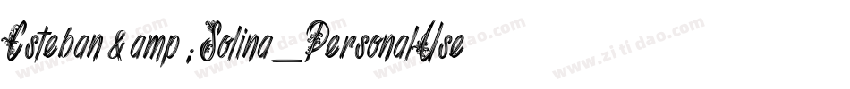 Esteban&Solina_PersonalUseOnly字体转换