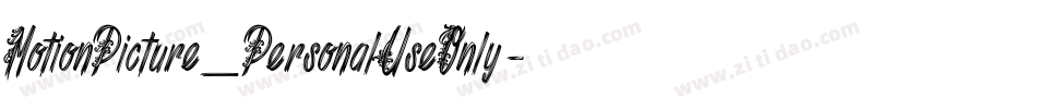MotionPicture_PersonalUseOnly字体转换