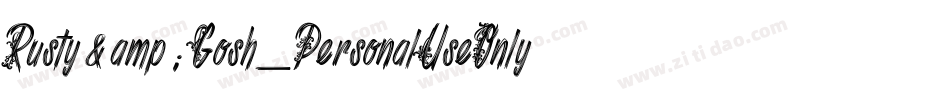 Rusty&Gosh_PersonalUseOnly字体转换