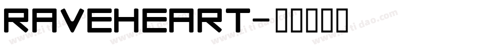 RAVEHEART字体转换