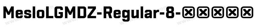 MesloLGMDZ-Regular-8字体转换