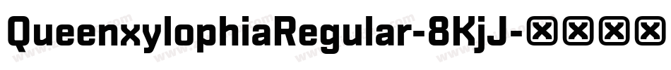 QueenxylophiaRegular-8KjJ字体转换