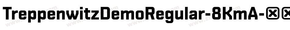 TreppenwitzDemoRegular-8KmA字体转换