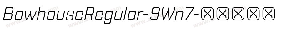 BowhouseRegular-9Wn7字体转换