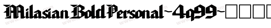 MilasianBoldPersonal-4q99字体转换