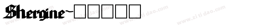 Shergine字体转换