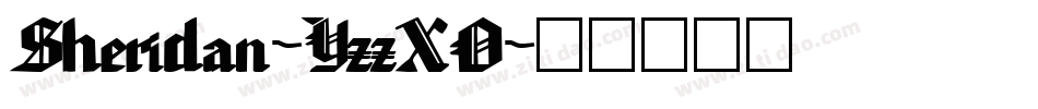 Sheridan-YzzXO字体转换