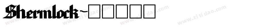 Shermlock字体转换