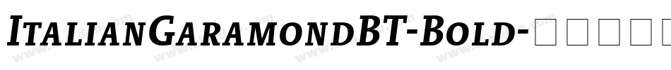 ItalianGaramondBT-Bold字体转换