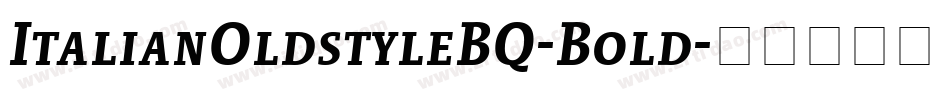ItalianOldstyleBQ-Bold字体转换