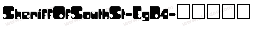 SheriffOfSouthSt-EgD4字体转换