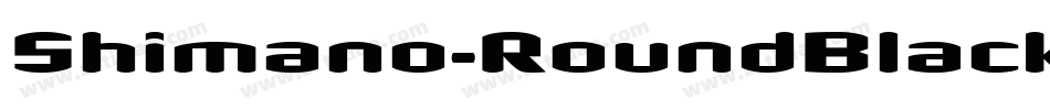 Shimano-RoundBlack字体转换