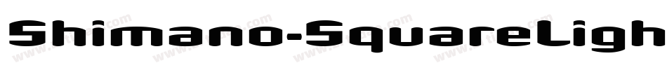 Shimano-SquareLightNarrow字体转换