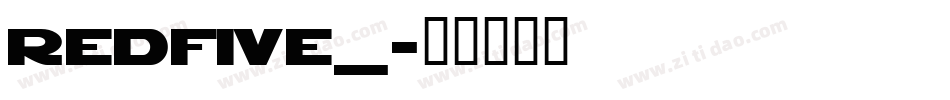 REDFIVE_字体转换