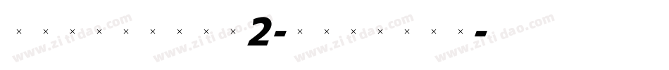 TriniteNo2-BoldTab字体转换