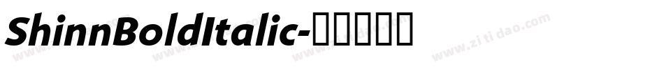 ShinnBoldItalic字体转换