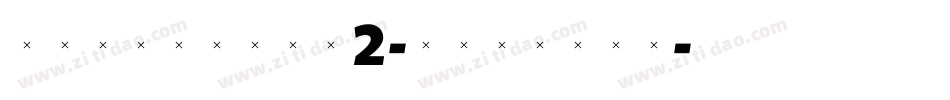 TriniteNo2-BoldTab字体转换