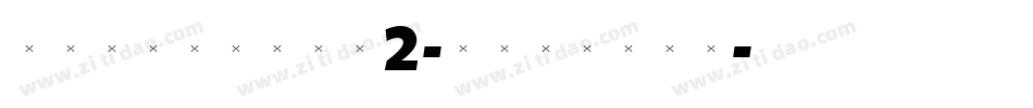 TriniteNo2-BoldTab字体转换