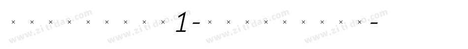 TriniteNo1-ItalicTab字体转换