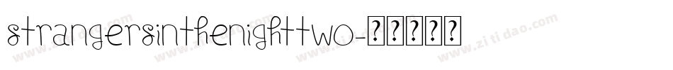StrangersInTheNightTwo字体转换