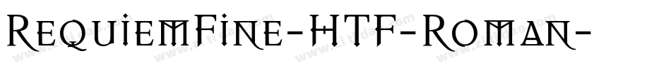 RequiemFine-HTF-Roman字体转换