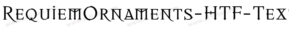 RequiemOrnaments-HTF-Text字体转换