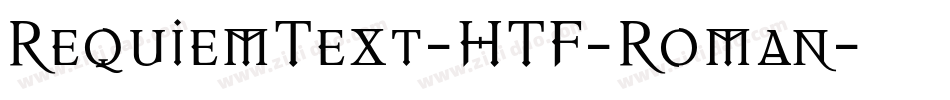 RequiemText-HTF-Roman字体转换