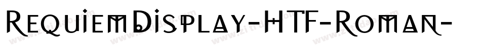 RequiemDisplay-HTF-Roman字体转换