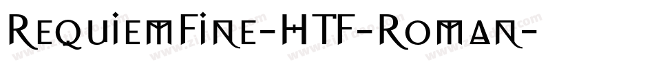 RequiemFine-HTF-Roman字体转换