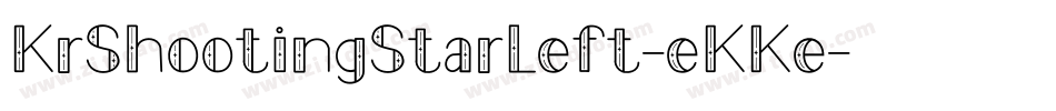 KrShootingStarLeft-eKKe字体转换