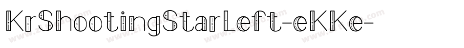 KrShootingStarLeft-eKKe字体转换