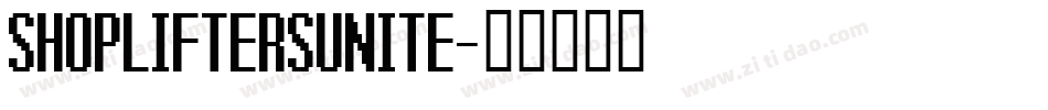 SHOPLIFTERSUNITE字体转换
