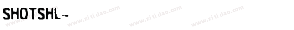 SHOTSHL字体转换