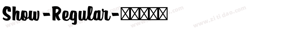 Show-Regular字体转换