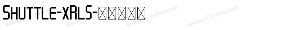 Shuttle-xRl5字体转换