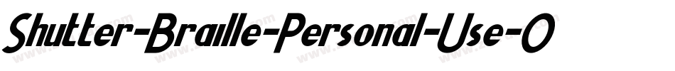 Shutter-Braille-Personal-Use-Only-2字体转换