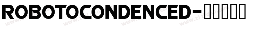 robotocondenced字体转换