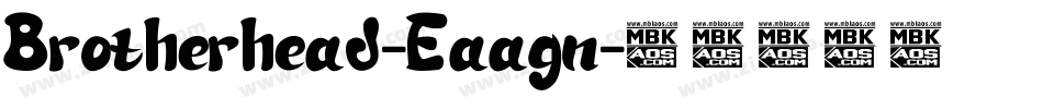 Brotherhead-Eaagn字体转换