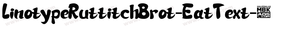 LinotypeRussischBrot-EatText字体转换