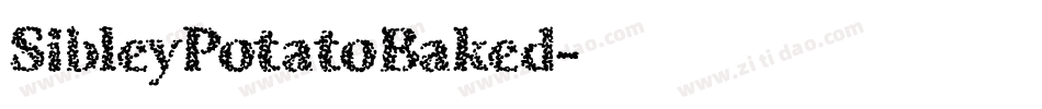 SibleyPotatoBaked字体转换