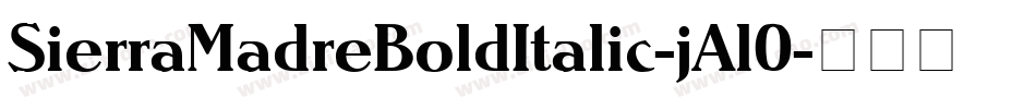 SierraMadreBoldItalic-jAl0字体转换