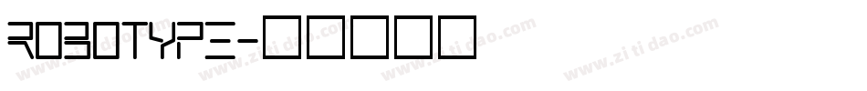 ROBOTYPE字体转换