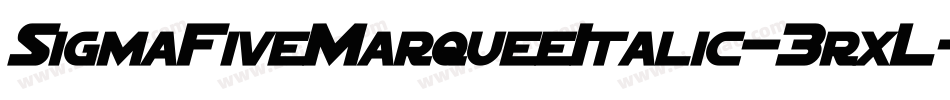 SigmaFiveMarqueeItalic-3rxL字体转换