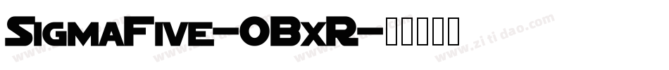 SigmaFive-0BxR字体转换