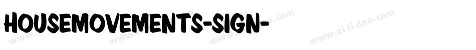HouseMovements-Sign字体转换