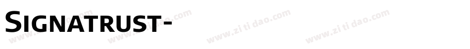Signatrust字体转换