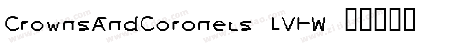CrownsAndCoronets-LVEW字体转换