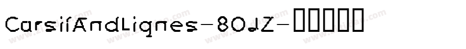 CursifAndLignes-8OJZ字体转换