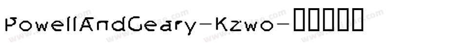PowellAndGeary-Kzwo字体转换